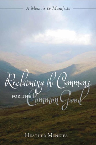 Reclaiming the Commons for the Common Good