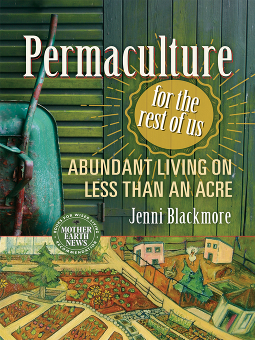 Permaculture for the Rest of Us