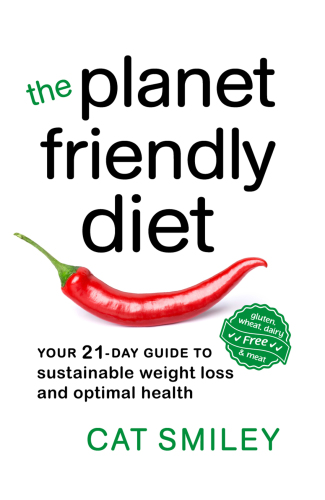 The Planet Friendly Diet