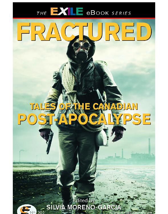 Fractured : tales of the Canadian post-apocalypse