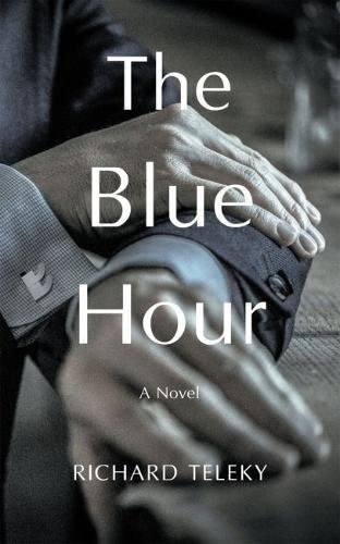 The Blue Hour: A Novel