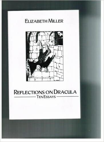 Reflections on Dracula: Ten Essays
