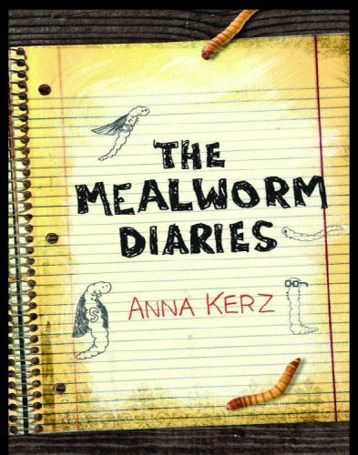 The Mealworm Diaries