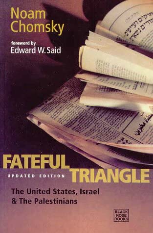 Fateful Triangle: The United States, Israel, and the Palestinians