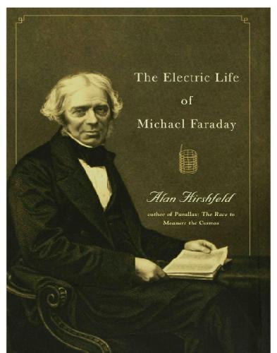 The Electric Life Of Michael Faraday