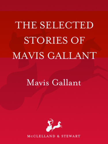 The Selected Stories of Mavis Gallant