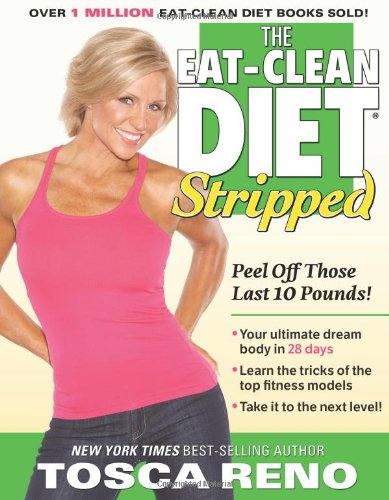 The Eat-Clean Diet Stripped