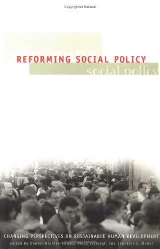 Reforming social policy : changing perspectives on sustainable human development