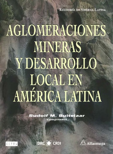 Aglomeracions Mineras y Desarrollo Local En America Latina