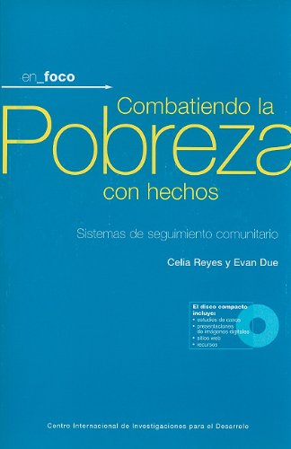 Combatiendo La Pobreza Con Hechos