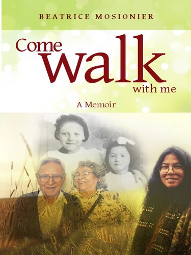 Come walk with me : a memoir