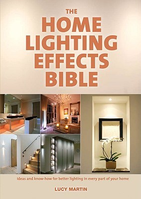 The Home Lighting Effects Bible