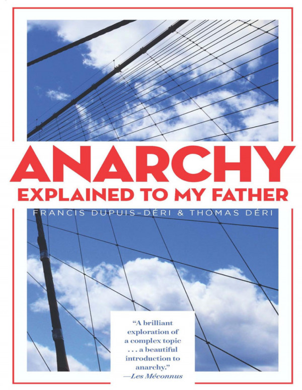 Anarchy Explained to My Father