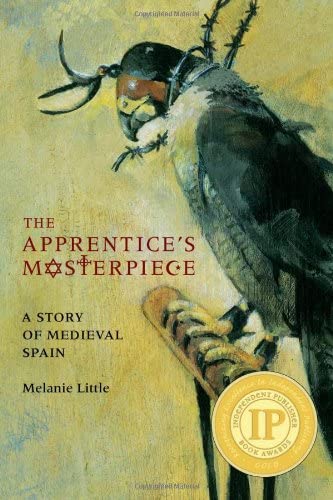 The Apprentice's Masterpiece: A Story of Medieval Spain