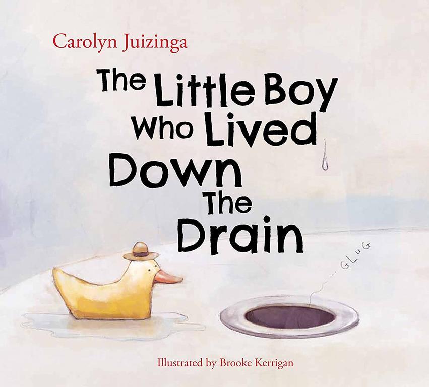 The Little Boy Who Lived Down the Drain