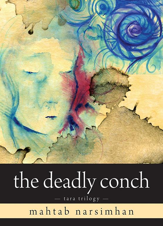 The Deadly Conch: Tara Trilogy (Tara Trilogy, 3)