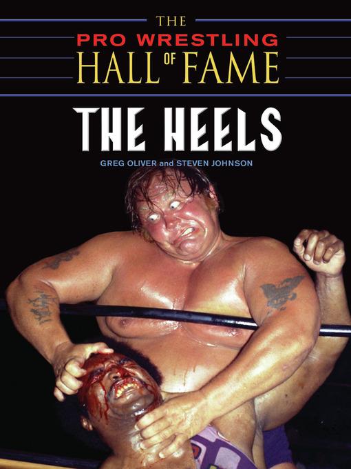 The Pro Wrestling Hall of Fame:  the Heels