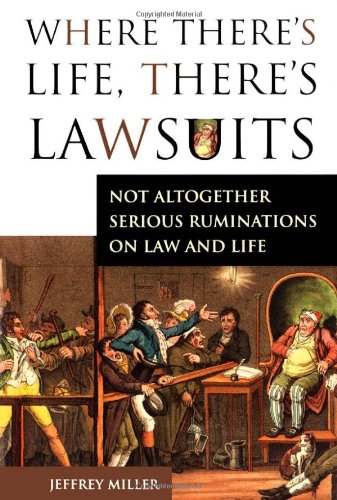 Where There's Life, There's Lawsuits