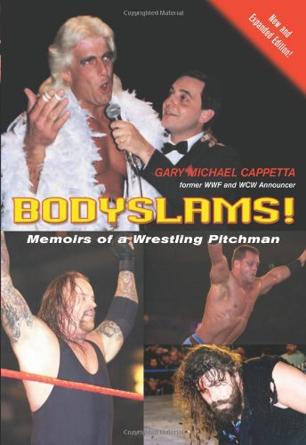 Bodyslams! Memoirs of a Wrestling Pitchman