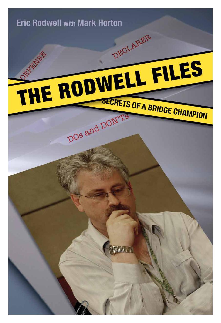 The Rodwell files : the secrets of a world bridge champion