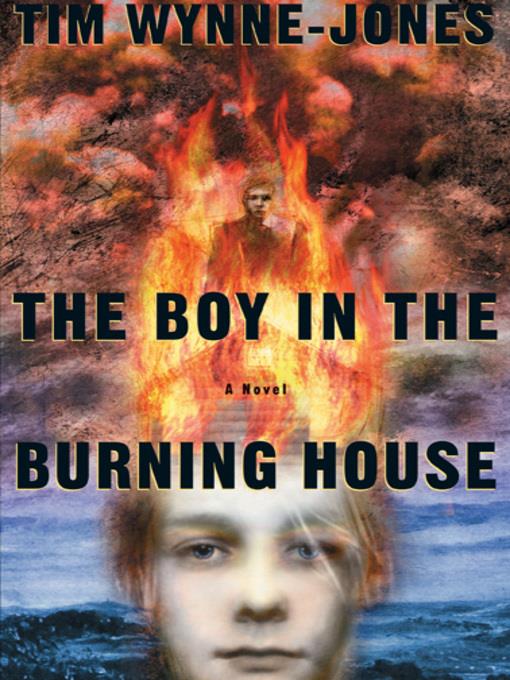 The Boy in the Burning House