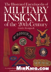 The Illustrated Encyclopedia of Military Insignia of the 20th Century