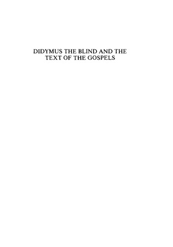 Didymus the Blind &amp; the Text of the Gospels