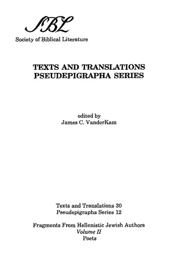 Fragments from Hellenistic Jewish Author                                Nn    Ypha Series, No. 20, 30, No. 10, 12) (Texts and Translations, No. 20, etc.)