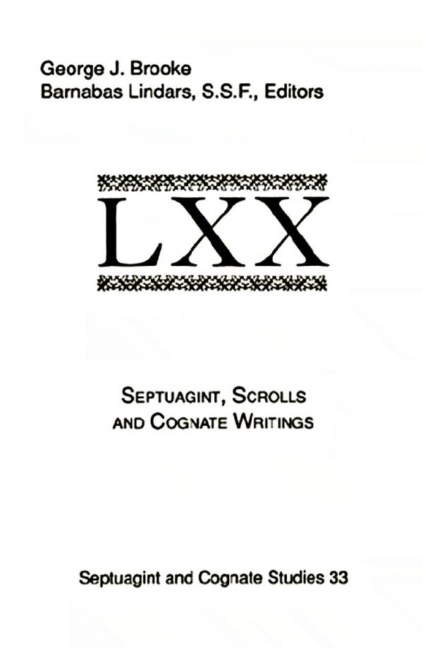 Septuagint, Scrolls, and Cognate Writings