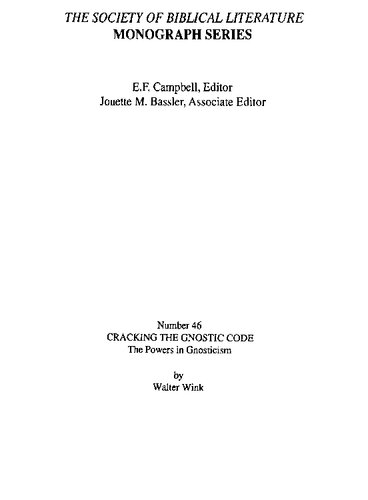 Cracking the Gnostic code : the powers of Gnosticism