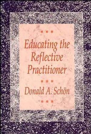 Educating the Reflective Practitioner