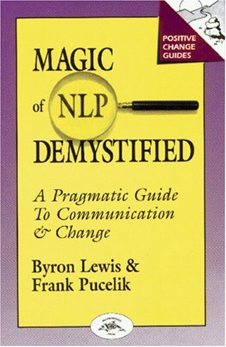 Magic of Neurolinguistic Programming Demystified