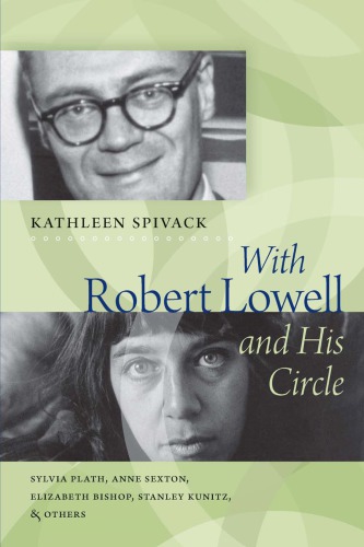 With Robert Lowell and His Circle