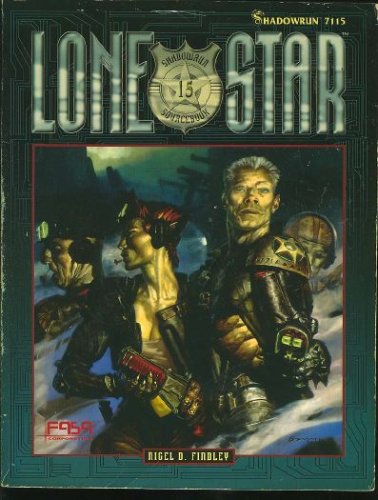 Lone Star (A Shadowrun Sourcebook, No 7115)