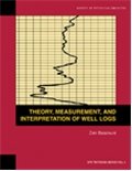 Theory, Measurement, and Interpretation of Well Logs