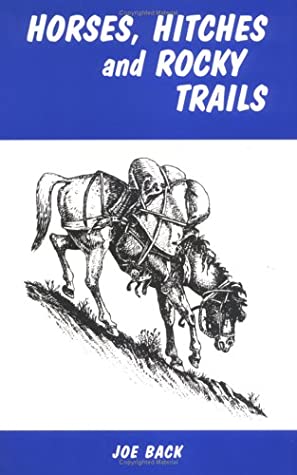 Horses, Hitches, and Rocky Trails