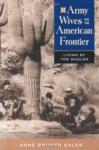 Army Wives on the American Frontier