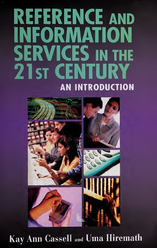 Reference and Information Services in the 21st Century 