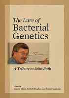 The Lure Of Bacterial Genetics