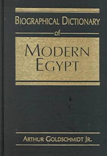 Biographical Dictionary Of Modern Egypt