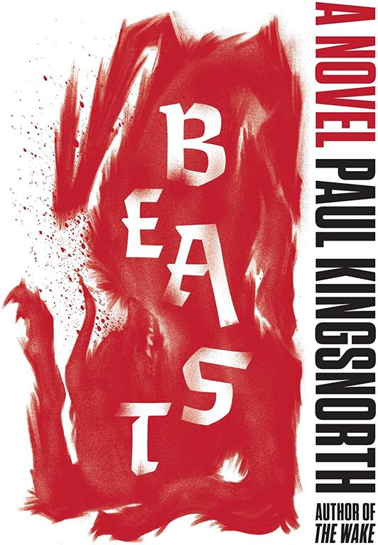 Beast: A Novel