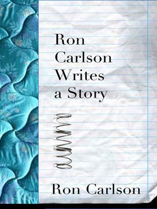 Ron Carlson Writes a Story