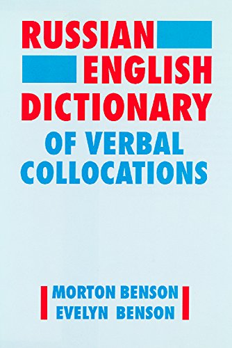 The Russian English Dictionary Of Verbal Collocations (Redvc)