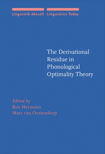 The Derivational Residue In Phonological Optimality Theory