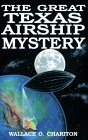 The Great Texas Airship Mystery