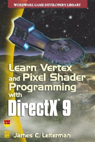 Learn Vertex &amp; Pixel Shader Programming with DirectX 9