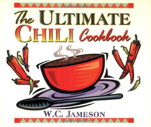 The Ultimate Chili Cookbook