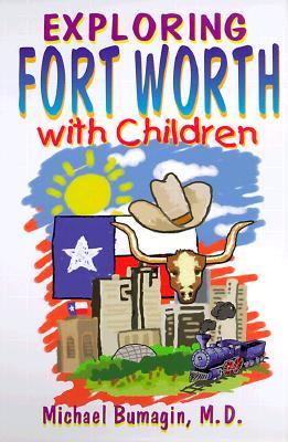 Exploring Fort Worth With Children