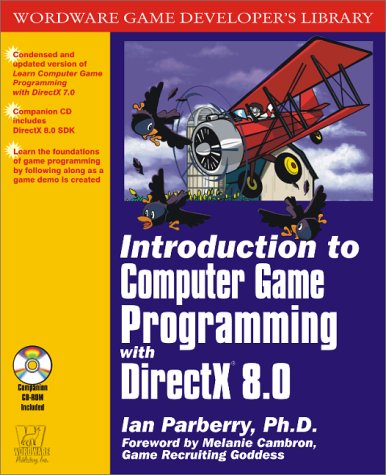 Introduction to Computer Game Programming with DirectX 8.0 [With CD]