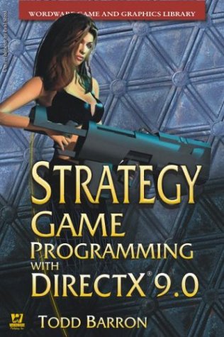 Strategy Game Programming with DirectX 9